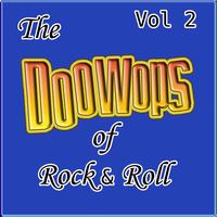 Various Artists - The Doo Wops Of Rock & Roll Vol 2