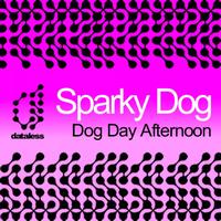 Sparky Dog - Dog Day Afternoon