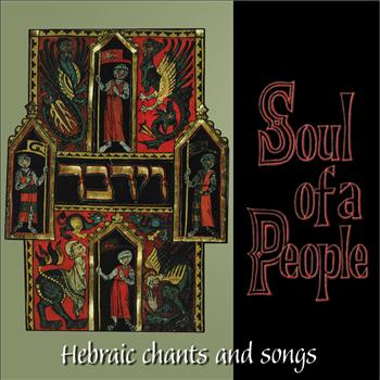 Bas Sheva - Hebraic Chants and Songs - The Soul of a People
