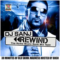 DJ Sanj - Rewind (30 Minutes Of Old Skool Madness)