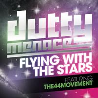 Dutty Menace - Flying With The Stars
