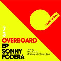 Sonny fodera - Overboard EP