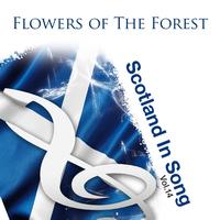 David Methven - Flowers Of The Forest: Scotland In Song Volume 14