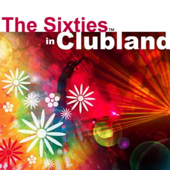 Various - The Sixties In Clubland