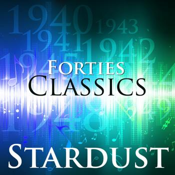 Various - Stardust: Forties Classics