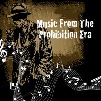 Various - Music From The Prohibition Era