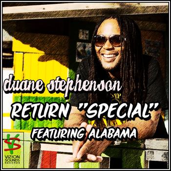 Duane Stephenson - Return "Special"