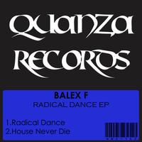 BALEX F - Radical Dance EP