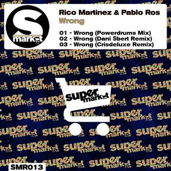 Rico Martinez - Wrong