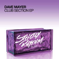 Dave Mayer - Club Section EP