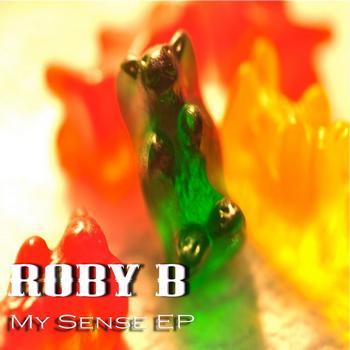 Roby B - My Sense EP