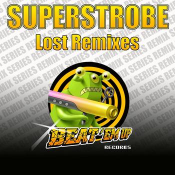 Superstrobe - Lost Remixes