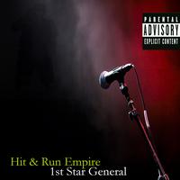 1stStarGeneral - Hit & Run Empire EP