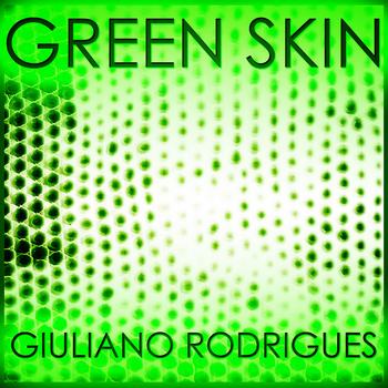 Giuliano Rodrigues - Green Skin EP