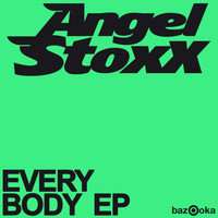 Angel Stoxx - Everybody EP