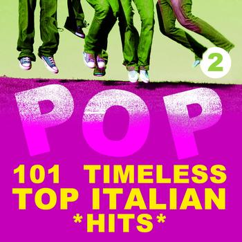 Various Artists - 101 Timeless Top Italian Hits, Vol. 2
