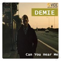 Demie - Can You Hear Me