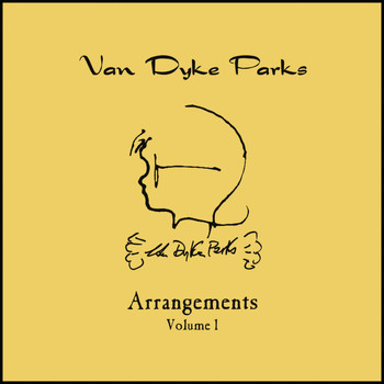 Van Dyke Parks - Arrangements Volume I