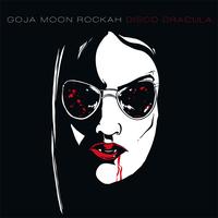 goJA moon ROCKAH - Disco Dracula