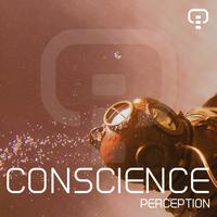 Conscience - Perception Ep