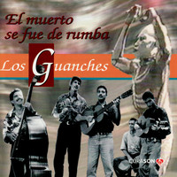 Los Guanches - The Corpse Went Dancing Rumba