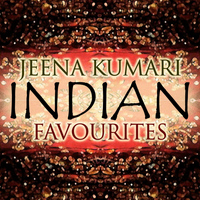 Jeena Kumari - Indian Favourites