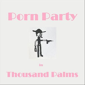 Shane - Porn Party in Thousand Palms