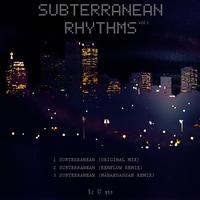 Subterranean - Subterranean Rhythms Vol. 1