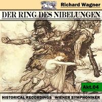 Wiener Symphoniker - Der Ring des Niebelungen, Akt. 4