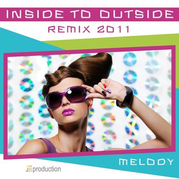 Melody - Inside to Outside (Julian B. Remix 2011)