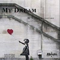Walter Mazzaccaro - My Dream