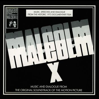 Various Artists - Malcolm X [1972]: Music and Dialogue from the Original Motion Picture Soundtrack (Explicit)