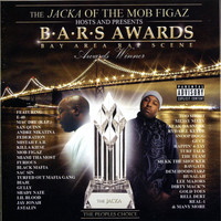 The Jacka - The Jacka of The Mob Figaz Hosts and Presents: B.A.R.S. Awards (Explicit)