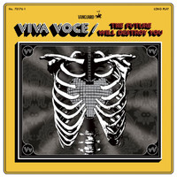 Viva Voce - The Future Will Destroy You