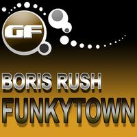 Boris Rush - Funkytown