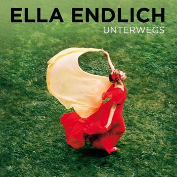 Ella Endlich - Unterwegs (2-Track)