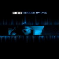 Blufeld - Through My Eyes