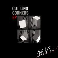 The View - Cutting Corners EP (Explicit)