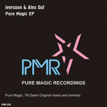 Iversoon & Alex Daf - Pure Magic EP