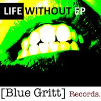 Mitch Major - Life Without EP