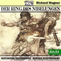 Wiener Symphoniker - Der Ring des Niebelungen, Akt.3