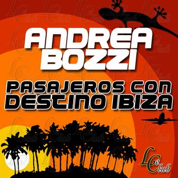 Andrea Bozzi - Pasajeros Con Destino Ibiza