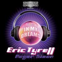 Eric Tyrell, Roger Simon - In My Dreams