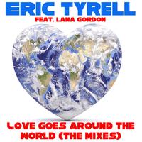 Eric Tyrell - Love Goes Around the World