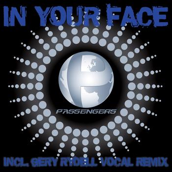 Passengers - In Your Face