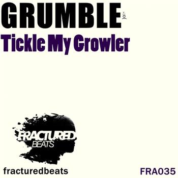 Grumble - Tickle My Growler