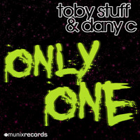 Toby Stuff & Dany C. - Only One