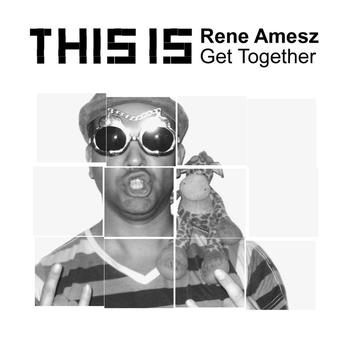 Rene Amesz - Get Together