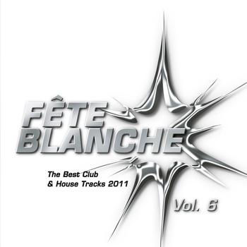 Various Artists - Fete Blanche Vol. 6