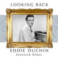 Eddy Duchin - Looking Back: The Original Piano Man